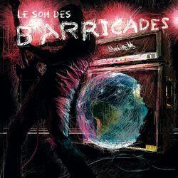 Слушать альбом - Le son des barricades