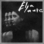 Слушать альбом - Élia Laure (2017)