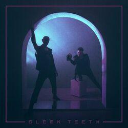 Слушать альбом - Sleek Teeth