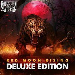Слушать альбом - Red Moon Rising (Deluxe Edition)