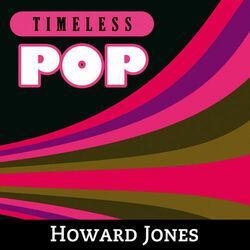 Слушать альбом - Timeless Pop: Howard Jones
