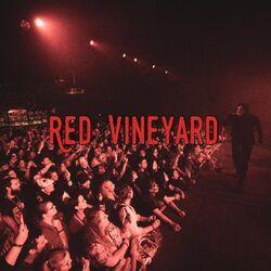 Слушать альбом - Red Vineyard
