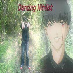 Слушать альбом - Dancing Nihilist