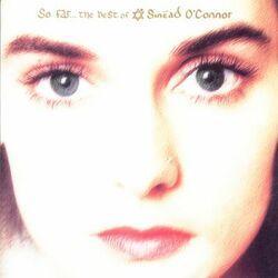 Слушать альбом - So Far: The Best of Sinéad O'Connor