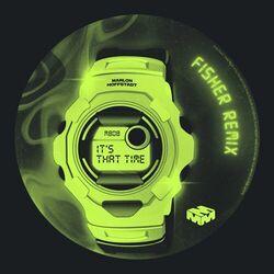 Слушать альбом - It's That Time (FISHER Remix)