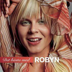Слушать альбом - Det Bästa Med Robyn