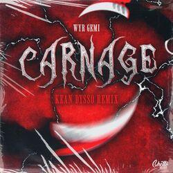 Слушать альбом - Carnage (KEAN DYSSO Remix)