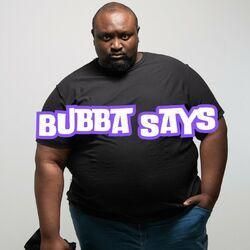 Слушать альбом - BUBBA SAYS