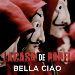 Слушать альбом - Bella Ciao (Música Original de la Serie la Casa de Papel/ Money Heist)
