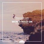 Слушать альбом - World Hold On (2017)