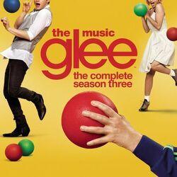 Слушать альбом - Glee: The Music, The Complete Season Three