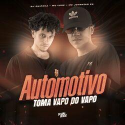 Слушать альбом - Automotivo Toma Vapo do Vapo