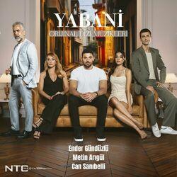 Слушать альбом - Yabani (Orijinal Dizi Müzikleri)