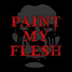 Слушать альбом - PAINT MY FLESH