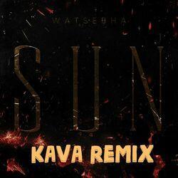 Слушать альбом - Sun (Kava Remix)