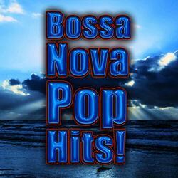 Слушать альбом - Bossa Nova Pop Hits!