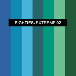 Слушать альбом - EIGHTIES EXTREME 2 (The Best Disco Pop Mixes)