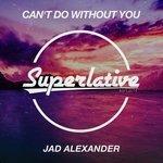 Слушать альбом - Can't Do Without You (2018)