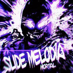 Слушать альбом - SLIDE MELODIA MORTAL