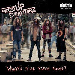 Слушать альбом - What's The Rush Now?