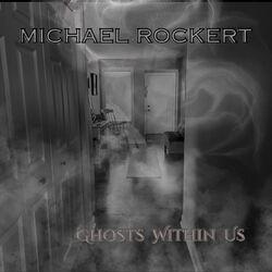 Слушать альбом - Ghosts Within Us