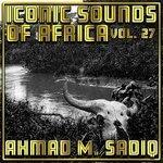 Слушать альбом - Iconic Sounds Of Africa - Vol. 27 (2018)