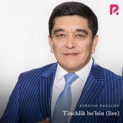 Слушать альбом - Tinchlik bo'lsin (Live)