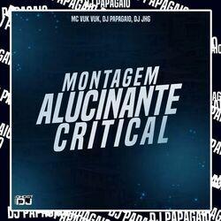 Слушать альбом - Montagem Alucinante Critical