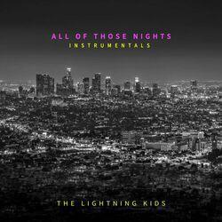 Слушать альбом - All Of Those Nights (Instrumentals)