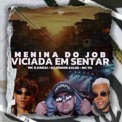 Слушать альбом - Menina do Job X Viciada em Sentar