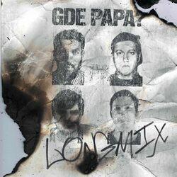 Слушать альбом - GDE PAPA LONGMIX