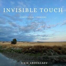 Слушать альбом - Invisible touch (Emotional Version)