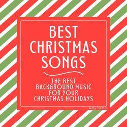Слушать альбом - Best Christmas Songs - The best Background Music for your Christmas Holidays