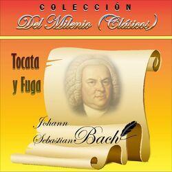 Colección del Milenio_ Tocata y Fuga