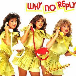 Слушать альбом - Why No Reply