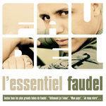 Слушать альбом - L'essentiel Faudel (2007)
