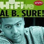 Слушать альбом - Rhino Hi-Five: Al B. Sure! (2005)