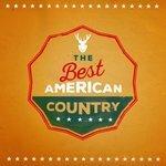 Слушать альбом - The Best American Country (2016)