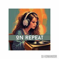 On Repeat