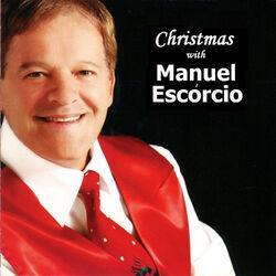 Слушать альбом - Christmas with Manuel Escórcio