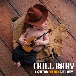 Слушать альбом - Chill Baby & Guitar Golden Lullaby: Peace in the Cradle, Soothing Strings for Baby, Tranquil Feeding Time