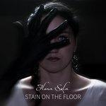Слушать альбом - Stain on the Floor (2017)