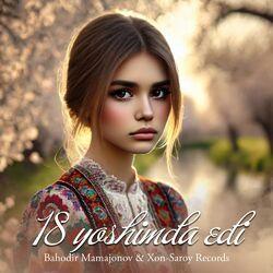 Слушать альбом - 18 yoshimda edi (Remix)