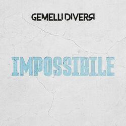 Слушать альбом - IMPOSSIBILE