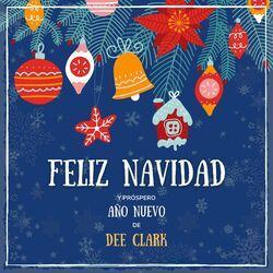 Слушать альбом - Feliz Navidad y próspero Año Nuevo de Dee Clark