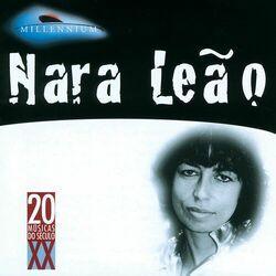 Слушать альбом - 20 Grandes Sucessos De Nara Leao