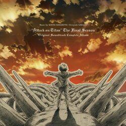 Слушать альбом - TV Anime "Attack on Titan The Final Season" Original Sound Track Complete Album