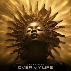 Слушать альбом - Over My Life