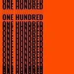 Слушать альбом - One Hundred (2018)