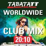 Слушать альбом - Tabata Worldwide Club Mix (2015)